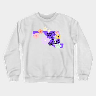 Groovy Maryland Crewneck Sweatshirt